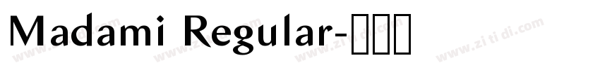 Madami Regular字体转换 Madami Regular字体转换